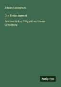 Cover-Bild zum Titel 'Die Freimaurerei' von 'Johann Sassenbach'
