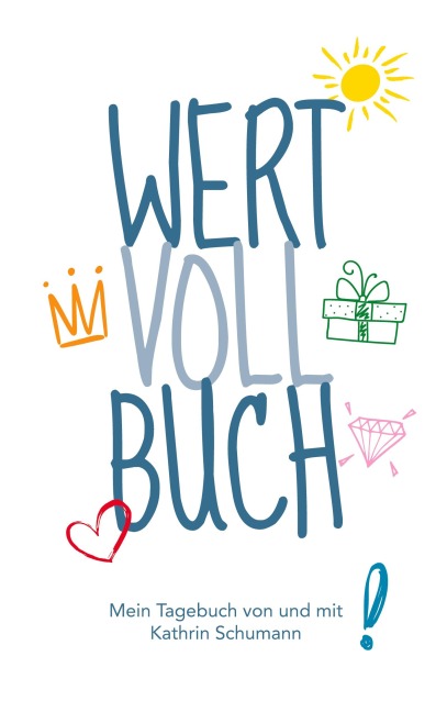 WERT-VOLL-BUCH - Kathrin Schumann