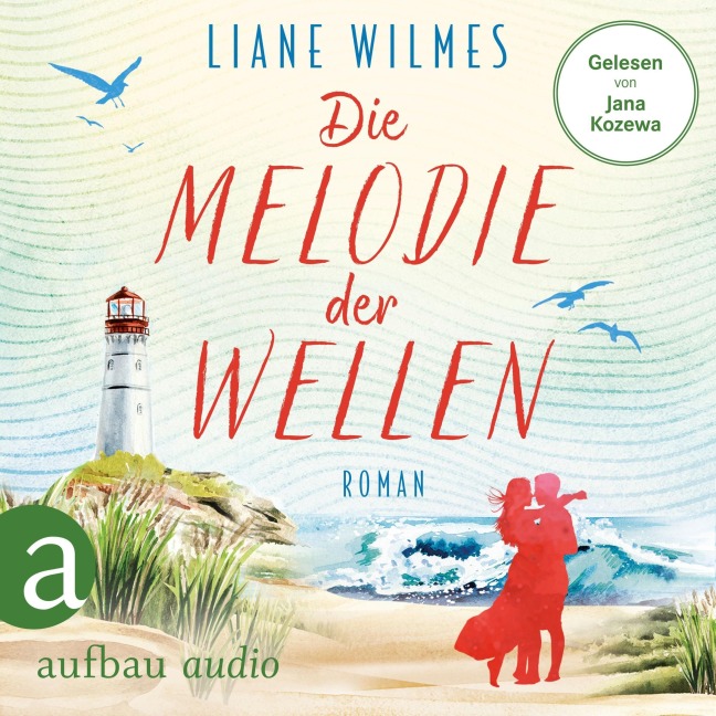 Die Melodie der Wellen - Liane Wilmes