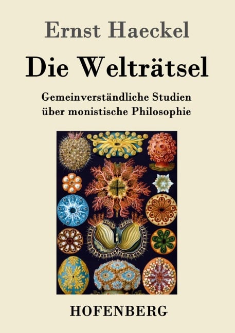 Die Welträtsel - Ernst Haeckel