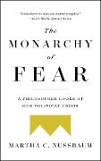 Cover-Bild zum Titel 'The Monarchy of Fear' von 'Martha C. Nussbaum'