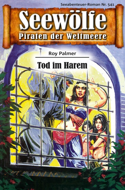 Seewölfe - Piraten der Weltmeere 541 - Roy Palmer