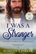 Cover-Bild zum Titel 'I was a Stranger: A Guide to Biblical Hospitality' von 'Marilyn T. Parker'