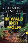 Cover-Bild zum Titel 'Im Wald der Wölfe' von 'Linus Geschke'