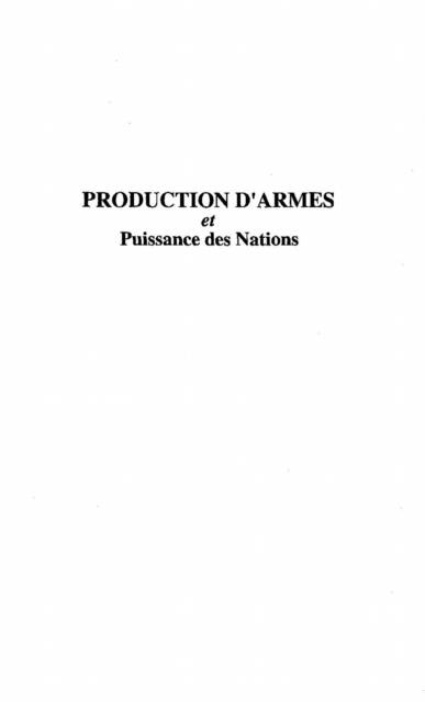 PRODUCTION D'ARMES ET PUISSANCE DES NATIONS - Renaud Bellais
