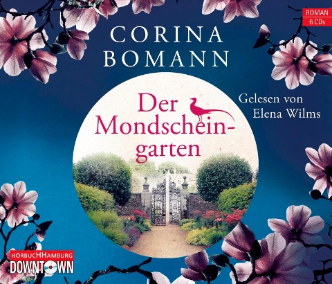 Der Mondscheingarten - Corina Bomann