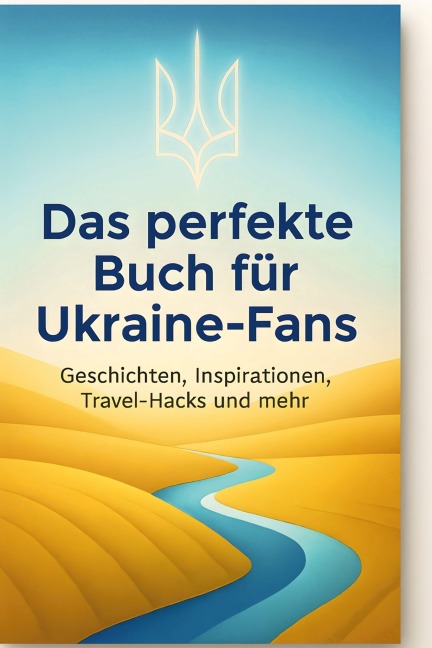Das perfekte Buch für Ukraine-Fans - Anton Krause