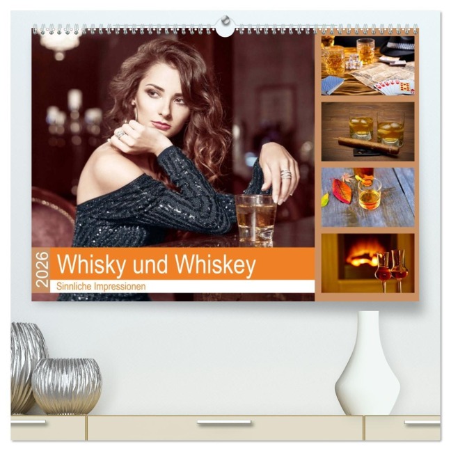 Whisky und Whiskey 2026. Sinnliche Impressionen (hochwertiger Premium Wandkalender 2026 DIN A2 quer), Kunstdruck in Hochglanz - Steffani Lehmann (Hrsg.