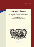 Ausgewählte Schriften - Michael Hißmann