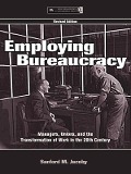 Cover-Bild zum Titel 'Employing Bureaucracy' von 'Sanford M. Jacoby'