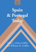 Cover-Bild zum Titel 'Spain and Portugal Today' von 'Julia L. Ortiz-Griffin, William D. Griffin'