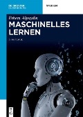Cover-Bild zum Titel 'Maschinelles Lernen' von 'Ethem Alpaydin'