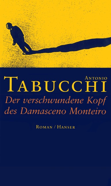 Der verschwundene Kopf des Damasceno Monteiro - Antonio Tabucchi