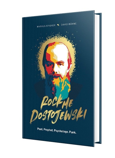 Rock Me, Dostojewski! - Markus Spieker, David Bühne