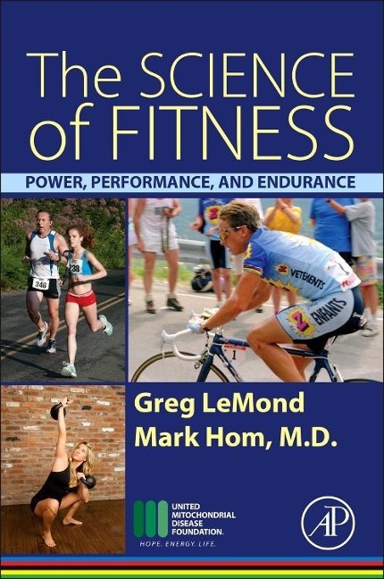 The Science of Fitness - Greg Lemond, Mark Hom