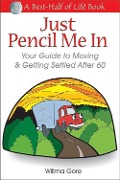 Cover-Bild zum Titel 'Just Pencil Me in' von 'Willma Willis Gore'