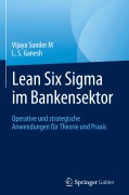 Cover-Bild zum Titel 'Lean Six Sigma im Bankensektor' von 'L. S. Ganesh, Vijaya Sunder M'
