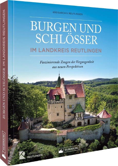 Burgen und Schlösser im Landkreis Reutlingen - 