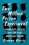 Cover-Bild zum Titel 'The Two-Million-Person Experiment' von 'Keenan Norris'