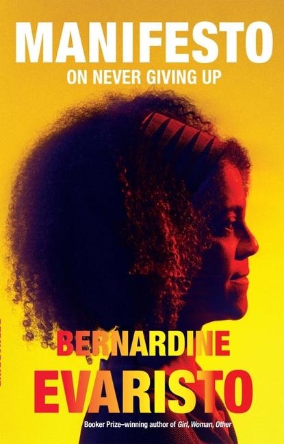 Manifesto - Bernardine Evaristo
