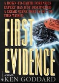 First Evidence - Ken Goddard