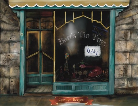 Bart's Tin Toys - Oddy - Carolyn Bergen