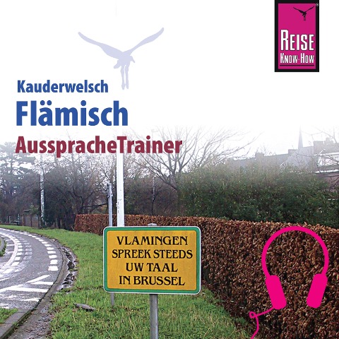 Reise Know-How Kauderwelsch AusspracheTrainer Flämisch - Elfi H. M. Gilissen