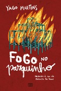 Cover-Bild zum Titel 'Fogo no parquinho' von 'Yago Martins'
