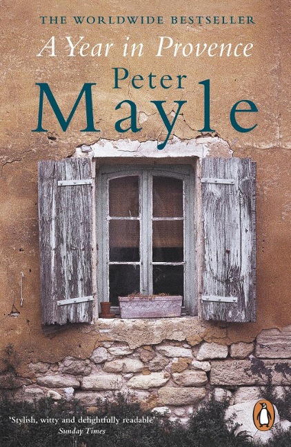 A Year in Provence - Peter Mayle