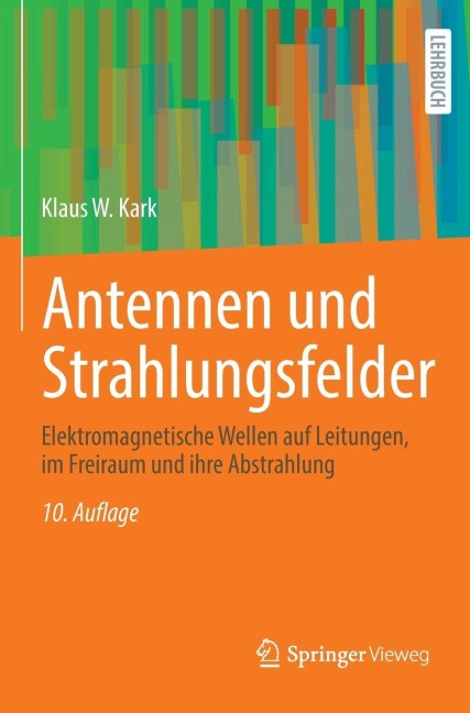 Antennen und Strahlungsfelder - Klaus W. Kark