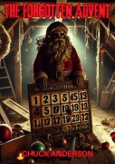 Cover-Bild zum Titel 'The Forgotten Advent' von 'Chuck Anderson'