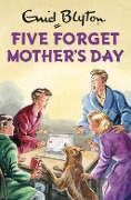 Cover-Bild zum Titel 'Five Forget Mother's Day' von 'Bruno Vincent'