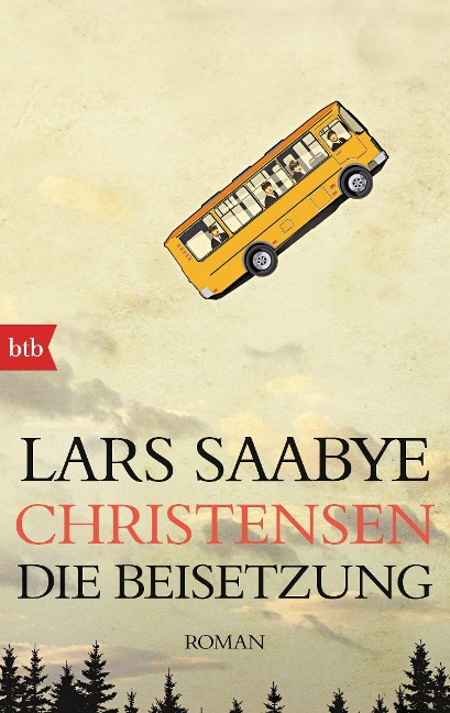 Die Beisetzung - Lars Saabye Christensen