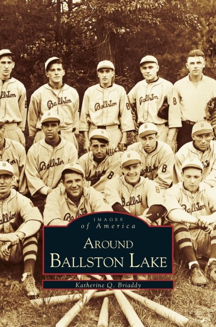 Around Ballston Lake - Katherine Q. Briaddy