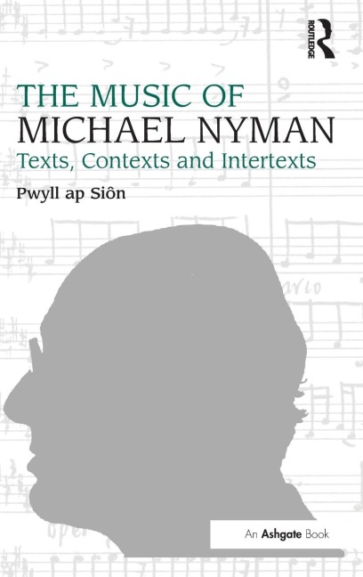 The Music of Michael Nyman - Pwyll Ap Siôn