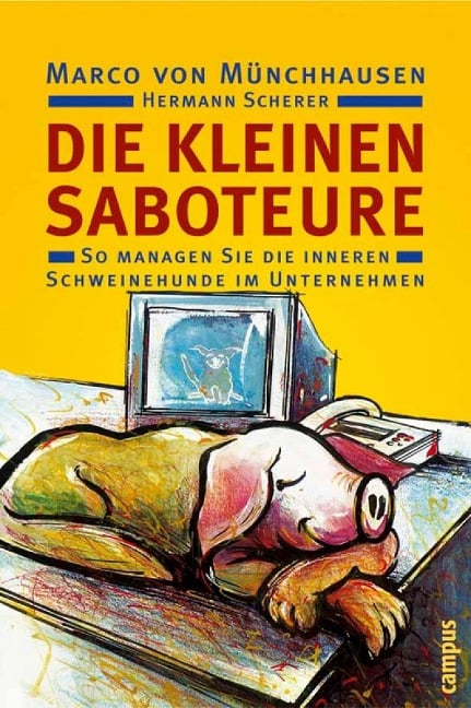 Die kleinen Saboteure - Marco Von Münchhausen, Hermann Scherer