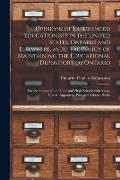 Cover-Bild zum Titel 'Opinions of Experienced Educationists in the United States, Ontario and Elsewhere, as to the Policy of Maintaining the Educational Depository of Ontar' von ''