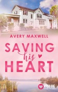 Cover-Bild zum Titel 'Saving his Heart' von 'Avery Maxwell'