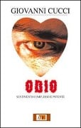 Cover-Bild zum Titel 'Odio. Sentimento complesso e potente' von 'Giovanni Cucci'