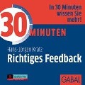 Cover-Bild zum Titel '30 Minuten Richtiges Feedback' von 'Hans J. Kratz'
