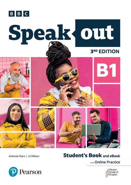 Speakout 3ed B1 Student's Book and eBook with Online Practice - J. Wilson, J J Wilson, Antonia Clare