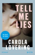 Cover-Bild zum Titel 'TELL ME LIES' von 'Carola Lovering'