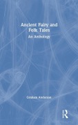 Cover-Bild zum Titel 'Ancient Fairy and Folk Tales' von 'Graham Anderson'