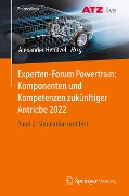 Experten-Forum Powertrain: Komponenten und Kompetenzen zukünftiger Antriebe 2022 - 