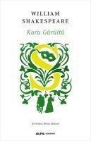 Kuru Gürültü - William Shakespeare