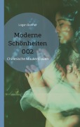 Cover-Bild zum Titel 'Moderne Schönheiten 002' von 'Logan Banner'