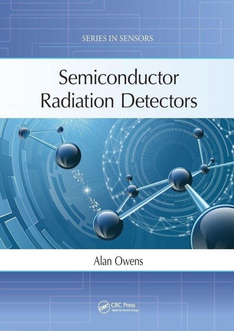Semiconductor Radiation Detectors - Alan Owens