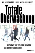 Cover-Bild zum Titel 'Totale Überwachung' von 'Michael Rochlitz, David Karpa'