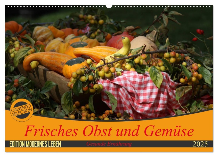 Frisches Obst und Gemüse (Wandkalender 2025 DIN A2 quer), CALVENDO Monatskalender - SchnelleWelten SchnelleWelten