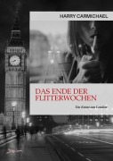 Cover-Bild zum Titel 'DAS ENDE DER FLITTERWOCHEN' von 'Harry Carmichael'